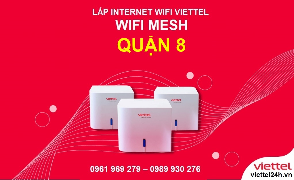CÁP QUANG LẮP MẠNG VIETTEL QUẬN 8
